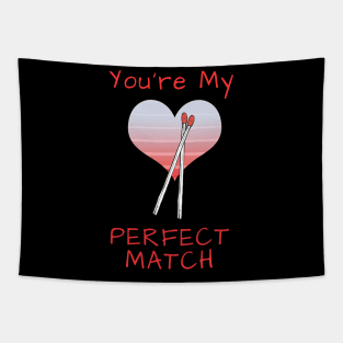 You're My Perfect Match Tapestry