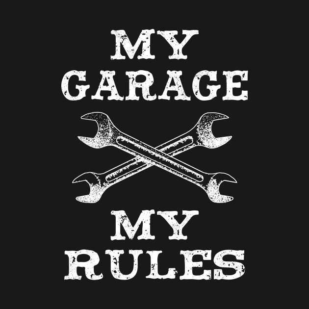 My Workshop My Rules Mechanic Repair Shop Cars by Foxxy Merch