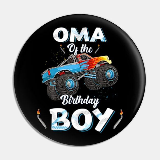 Oma Of The Birthday Boy Monster Truck Bday Women Men Kids Pin by Sort of Vintage