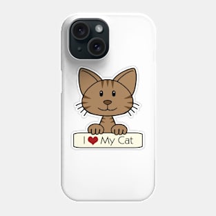 Brown Striped Cat - I Love My Cat Phone Case