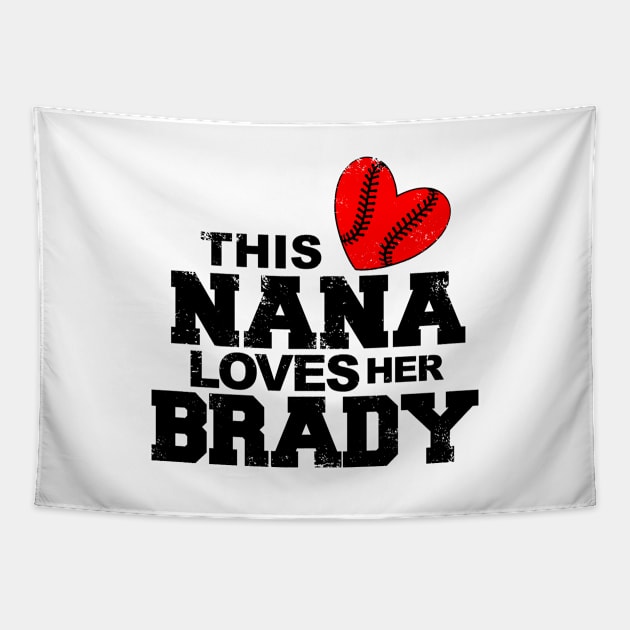 This Nana Loves Her Brady Tapestry by jerranne