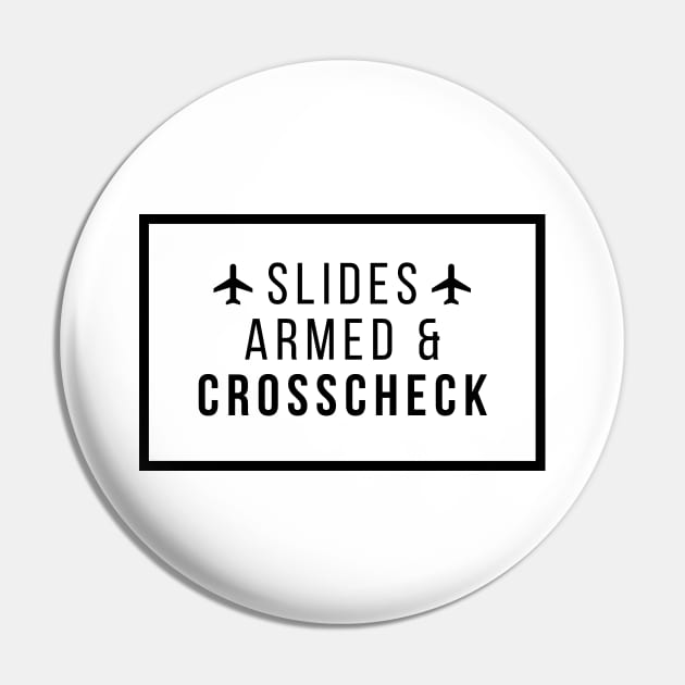 Cabin Crew Slides Armed & Crosscheck Pin by Jetmike