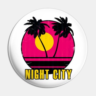Night City Sunrise Pin