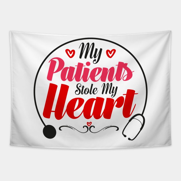 Funny Nurse Valentines Day Gift, My Patients Stole My Heart Tapestry by mcoshop
