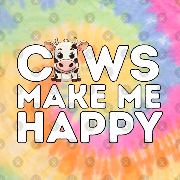 Cows make me happy by Mey Designs