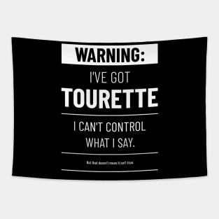 Tourette warning T-shirt Tapestry