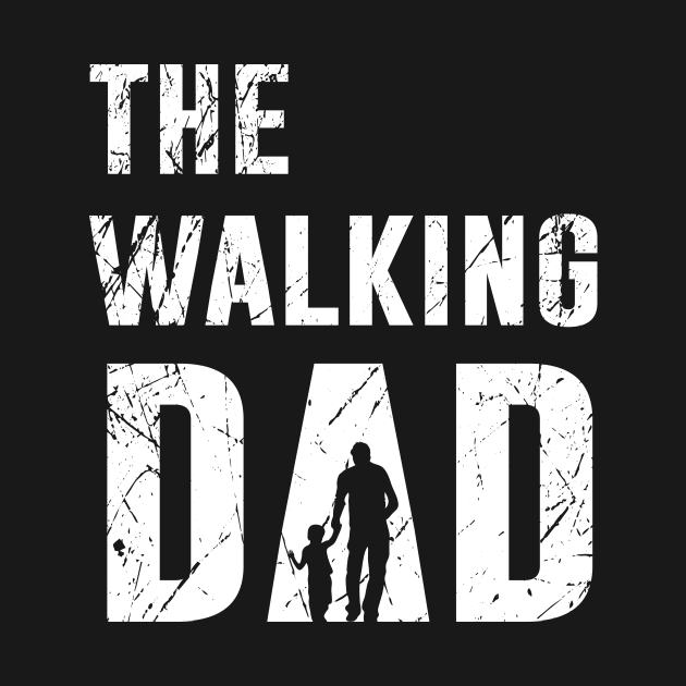 The Walking Dad by newledesigns