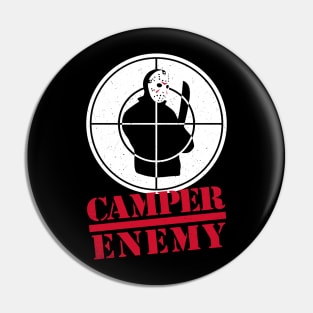 Camper Enemy Pin