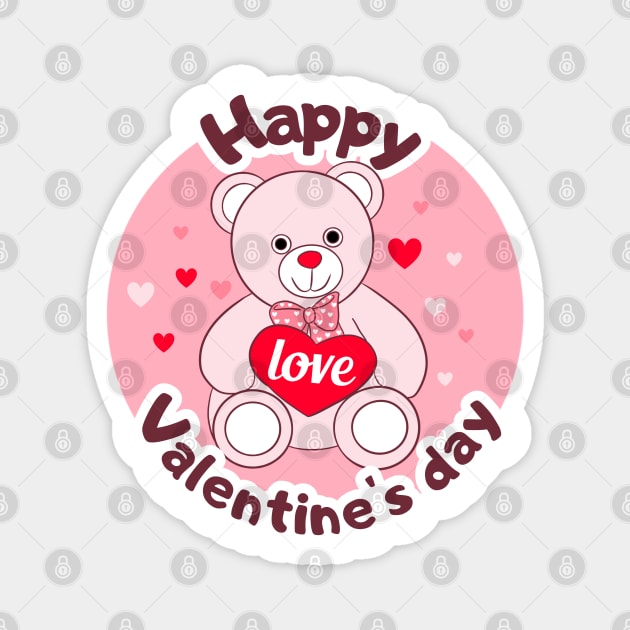 Happy valentines day cute Teddy Bear art Magnet by Yarafantasyart