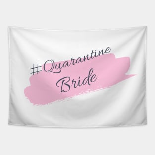 #QuarantineBride Tapestry