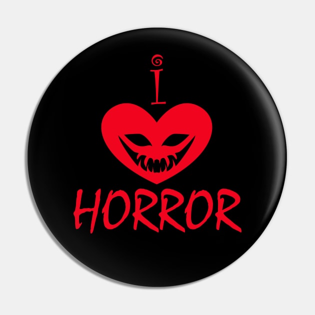 I Love Horror Pin by Wickedcartoons