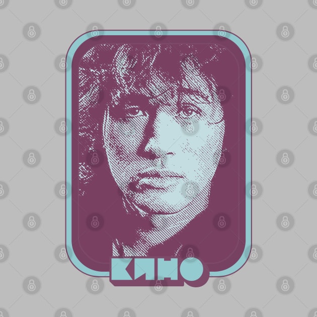 KINO / Кино́ - - Viktor Tsoi Retro Fan Design by DankFutura