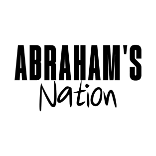 Abraham's Nation T-Shirt