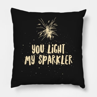 You Light My Sparkler Fireworks Love Pillow