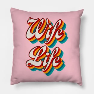 Wife Life Pillow