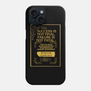 Motivational quote Phone Case