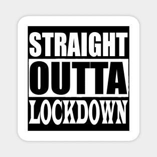 STRAIGHT OUTTA LOCKDOWN 2 Quarantine Magnet