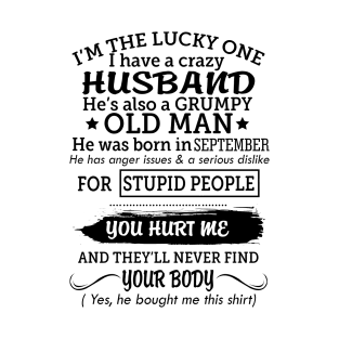 My grumpy old husband was born in september T-Shirt