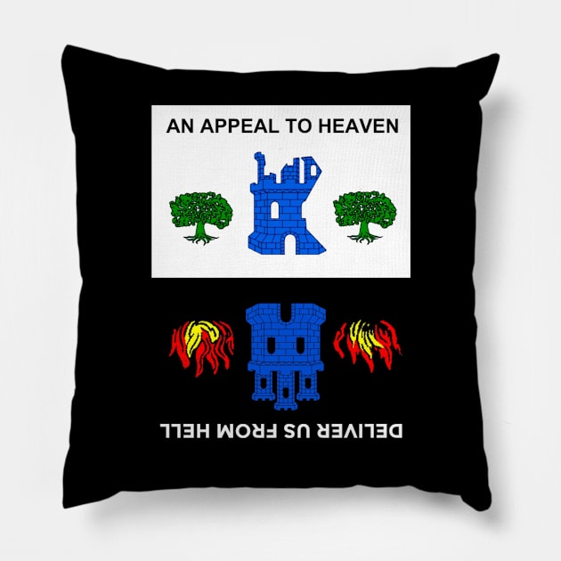 An Appeal To Heaven (Deliver Us From Hell) Pillow by SenecaReads