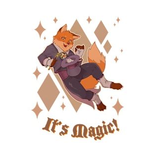 It's Magic! T-Shirt