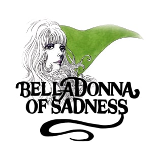 Belladonna of Sadness T-Shirt