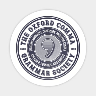 The Oxford Comma Grammar Society Magnet
