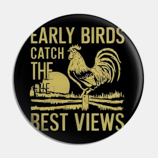 Early birds catch the best views Pin