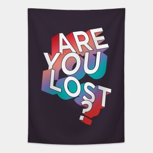 ARE YOU LOST? Tapestry