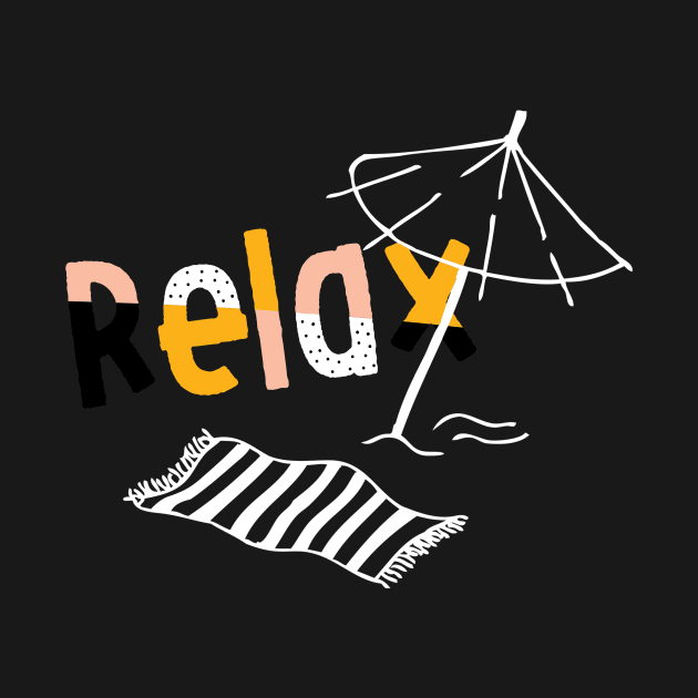 Relaxation Holiday Beach Summer Sun by Foxxy Merch