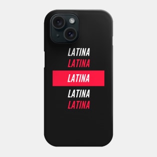 Latina Phone Case