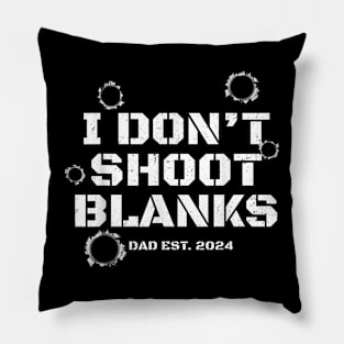 I Don'T Shoot Blanks Baby Shower Dad Est 2024 Gender Reveal Pillow