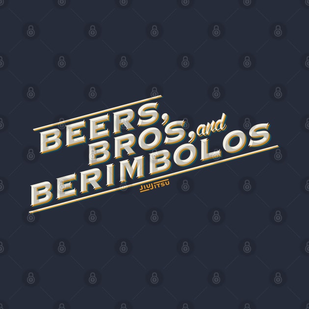 Beers, Bros, and Berimbolos by Fine-co