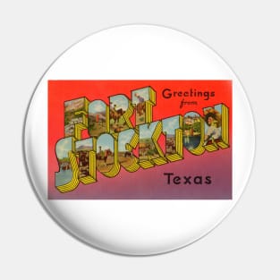 Greetings from Fort Stockton, Texas - Vintage Large Letter Postcard Pin