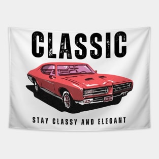 Car - Stay Classic and Elegant Tapestry