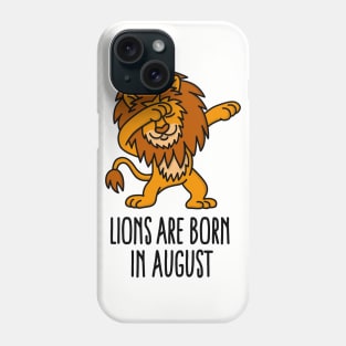 Lions are born in august dabbing Leo (lion) zodiac sign Phone Case