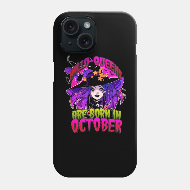 Halloqueens Are Born in October | Queens of Halloween T-Shirt Phone Case by Creatura