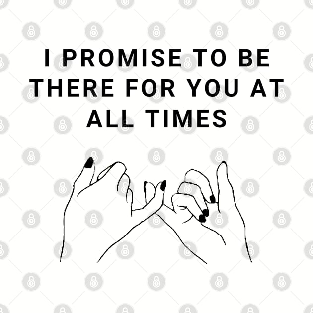 I Promise To Be There For You At All Times Valentines Day Gift by Gamers World Store