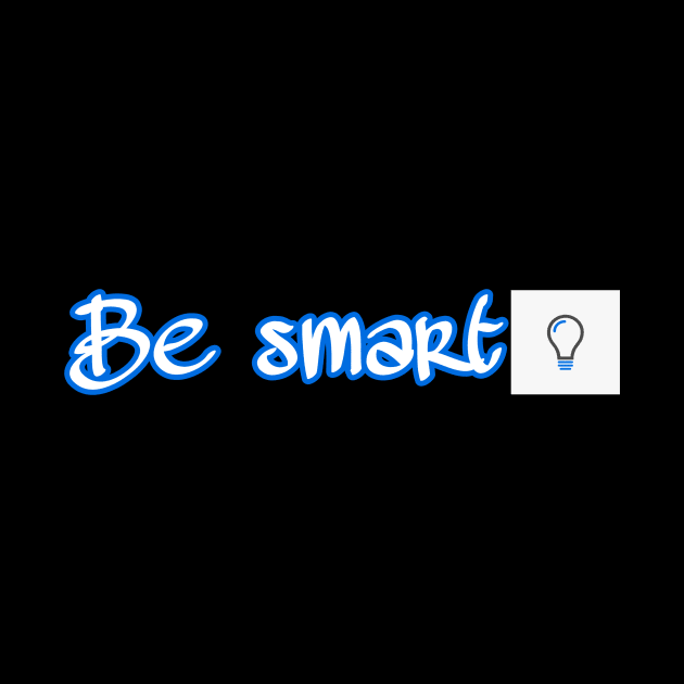 Be smart by Latifa