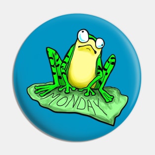 Monday Mood Frog Pin