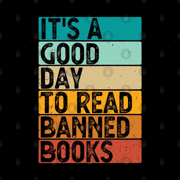 It's A Good Day To Read Banned Books by Gaming champion