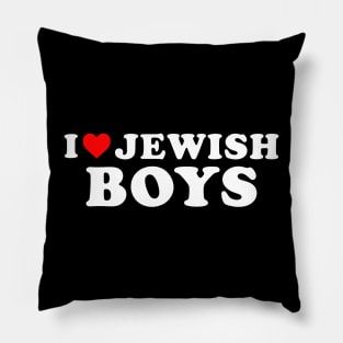 I love Jewish Boys Pillow