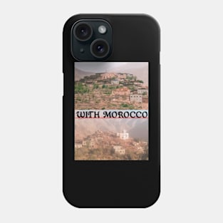 With morroco Phone Case