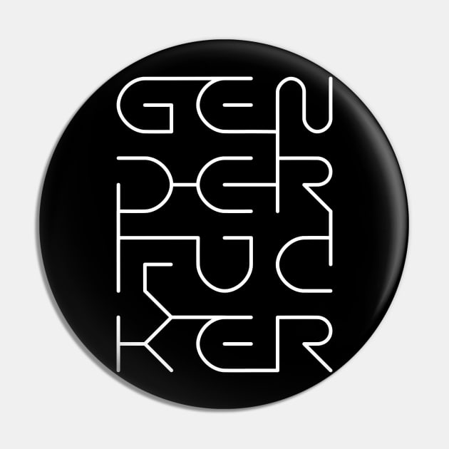 Gender F*cker (White Line) Pin by SimpleThoughts