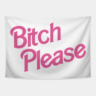 Bitch Please Tapestry