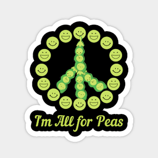 I'm All For Peas Magnet