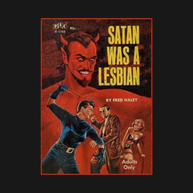 SATAN WAS A LESBIAN by toruandmidori