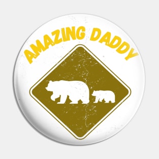 Amazing Daddy Bear Pin