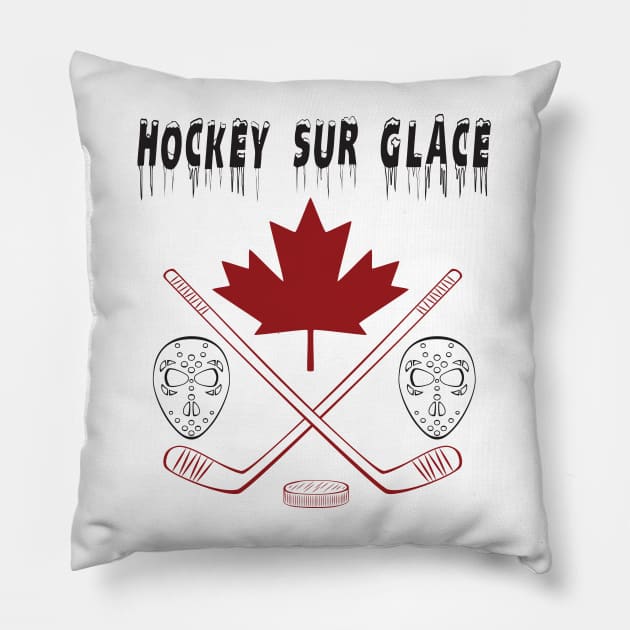 Hockey Sur Glace Ice Hockey French Canadian Franco Canadians Pillow by CoolFactorMerch