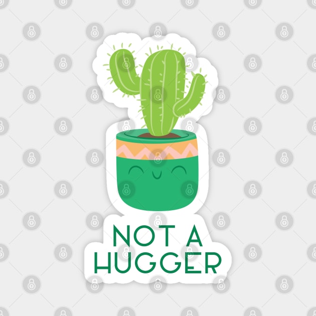 Not a Hugger Cute Cactus Succulent for House Plant Mom Magnet by sentinelsupplyco