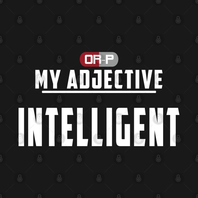 MY ADJECTIVE - BLACK by ONLY RED PILLS